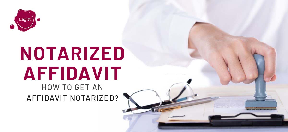 Notarized Affidavit How to Get an Affidavit Notarized